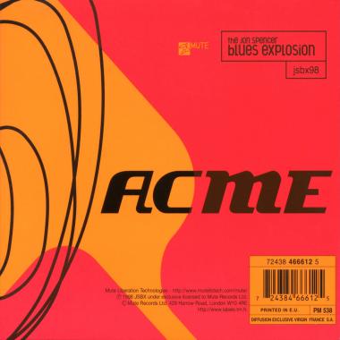 The Jon Spencer Blues Explosion -  Acme